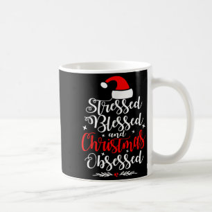 Mug Stressé Bénis Et Obsédé De Noël Amusement Xmas S