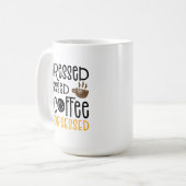 Mug Stressed Blessed et obsédé du café, (Devant gauche)