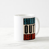 Mug Stright Outta East Orange New Jersey NJ (Devant droit)