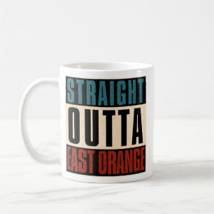 Mug Stright Outta East Orange New Jersey NJ
