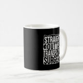 Mug Strit Outta Transplant Chirurgie Rein (Devant droit)
