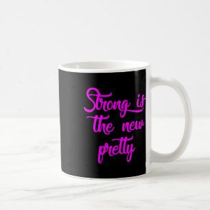 Mug Strong Est Le Nouveau Joli - Chemises De Sport Pou