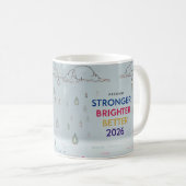 Mug Stronger Brighter Better 2026 | Surreal Sketch Art (Devant droit)