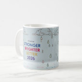Mug Stronger Brighter Better 2026 | Surreal Sketch Art (Devant gauche)