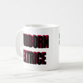 MUG STUBBBORN BEATRICE (Devant gauche)
