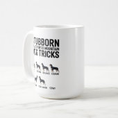 Mug Stubborn Greater Swiss Mountain Dog Tricks, Funny  (Devant gauche)