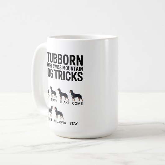 Mug Stubborn Greater Swiss Mountain Dog Tricks, Funny  (Devant gauche)