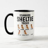 Mug Stubborn Sheltie Tricks, Funny Shetland Sheepdog (Gauche)