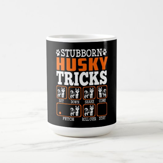 Mug Stubborn Siberian Husky Tricks Drôle cadeau (Centre)