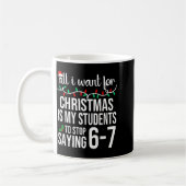 Mug Students Saying 67 Six Seven Funny Meme Teacher Ch (Gauche)