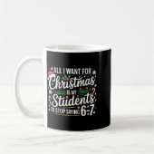 Mug Students Saying 6-7 67 Six Seven Funny Teacher Chr (Gauche)
