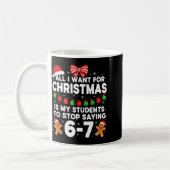Mug Students Saying 6-7 67 Six Seven Funny Teacher Chr (Gauche)
