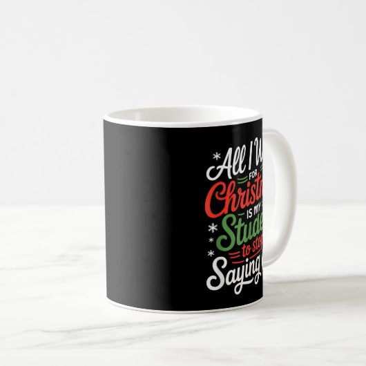 Mug Students Saying 6-7 67 Six Seven Funny Teacher Chr (Devant droit)