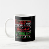 Mug Students Saying 6-7 67 Six Seven Funny Teacher Chr (Gauche)