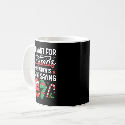 Mug Students Saying 6-7 67 Six Seven Funny Teacher Chr (Devant gauche)