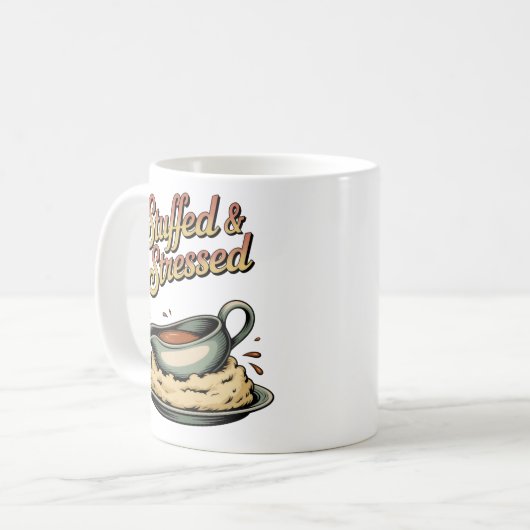 Mug Stuffed & Stressed | Holiday Meal Chaos Humor (Devant gauche)