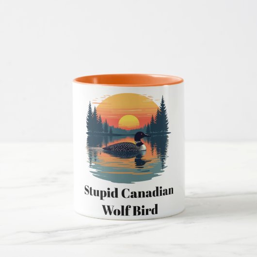 Mug Stupid Canadian Wolf Bird Funny Canada Gift Loon (Centre)
