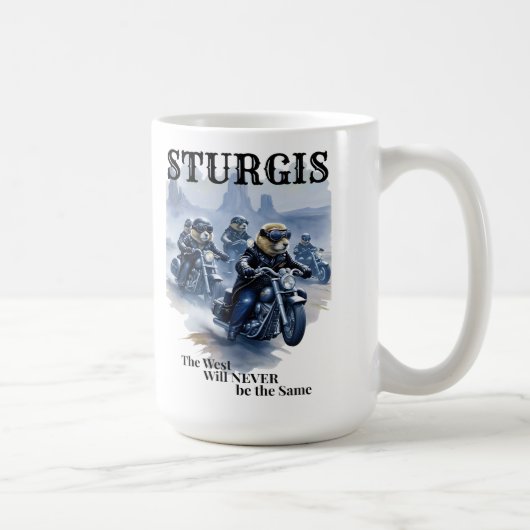 Mug Sturgis Funny Prairie Dog Biker Gang Humour de l'O (Droite)