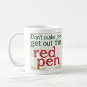 Mug Stylo de rouge de professeur (Gauche)