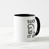 Mug Suck It Up (Devant droit)
