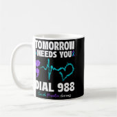 Mug Suicide Prevention 988 Tomorrow Needs You Mental H (Gauche)