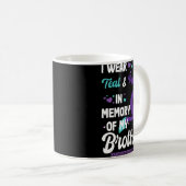 Mug Suicide Prevention Awareness In Memory Of Brother (Devant droit)