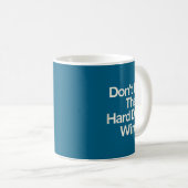 Mug Suicide Prevention- Don't Let The Hard Days Win  (Devant droit)