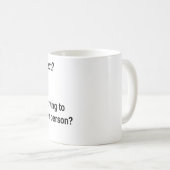 Mug Suis-Je Parfait ? Non, mais j'essaie - Sarcastique (Devant droit)