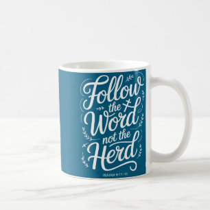 Mug Suivez La Parole Et Non La Horde Vache Chrétienne