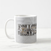 Mug Suivez l'argent ~ Facture (Gauche)