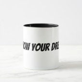 Mug suivez vos rêves (Centre)