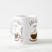 Mug Suivez vos rêves (Devant gauche)