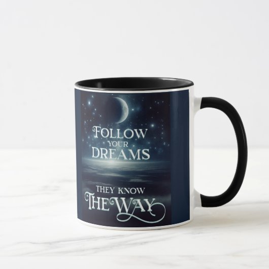 Mug Suivez vos rêves avec la Lune et les étoiles de la (Droite)