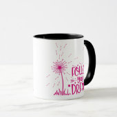 Mug SUIVEZ VOS RÊVES - Dandelion (Devant droit)