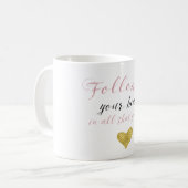 Mug Suivez votre coeur (Devant gauche)