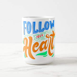Mug suivez votre coeur