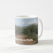 Mug Suivez votre propre chemin Desert Randonnée Trail  (Devant droit)