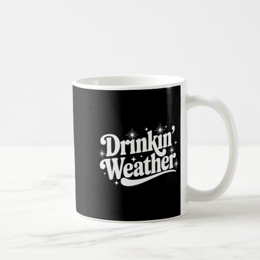Mug Summer Break Vibes Quote Day Drinking Weather Sayi (Droite)