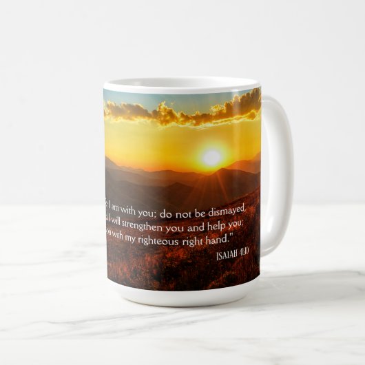 Mug Sunrise Mountain Ne Craignez Pas Ésaïe 41:10 (Devant droit)
