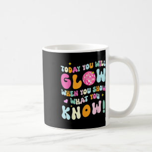 Mug Super Afficher Ce Que Vous Connaissez Tester Ensei