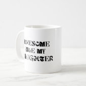 Mug Super Comme Ma Fille Drôle Sarcastique Dire (Devant gauche)