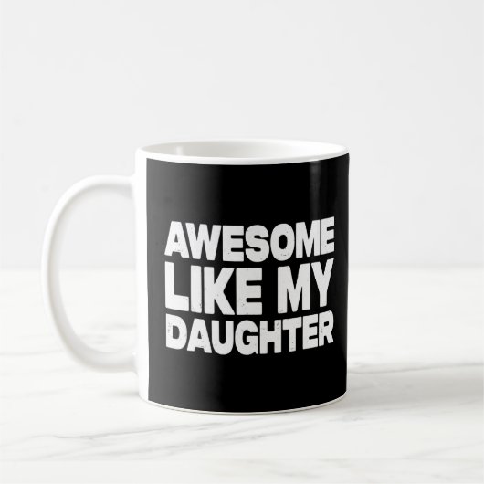 Mug Super Comme Ma Fille Fête des pères Pour Parent (Gauche)