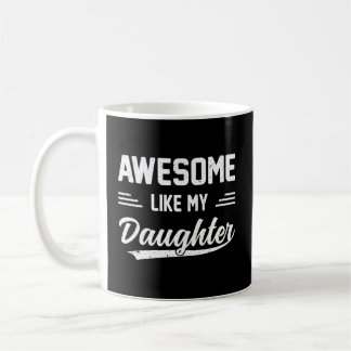 Mug Super Comme Ma Fille Papa Pères
