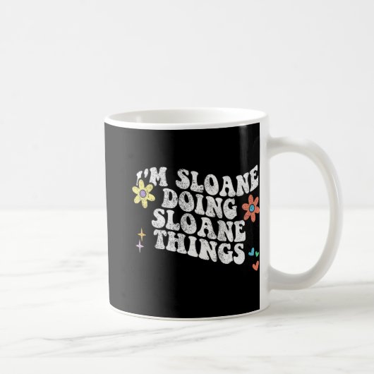 Mug Super Im Sloane Faire Sloane Les Choses Drôle Mère (Droite)