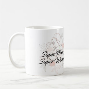 Mug "Super Maman, Super Femme"
