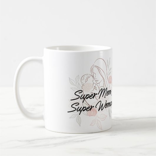 Mug "Super Maman, Super Femme" (Gauche)