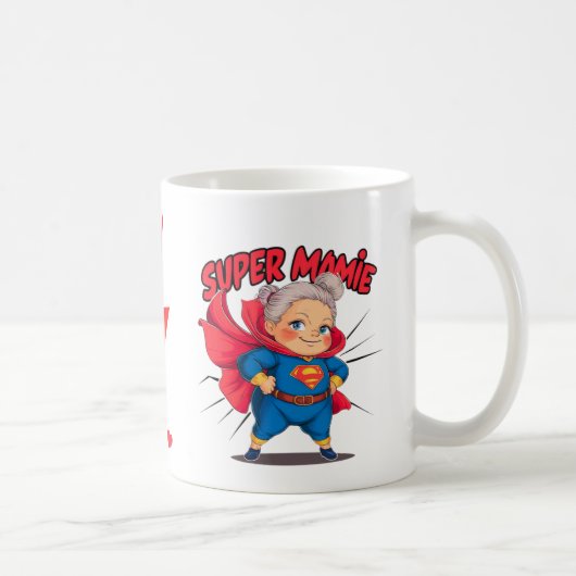 Mug Super Mamie 2 message d'amour pour les mamies (Droite)