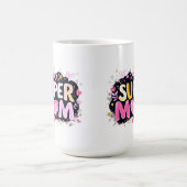 Mug Super Mom (Centre)