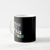 Mug Super Parce Que Im Anais C'Est Pourquoi Funny Cust (Devant gauche)