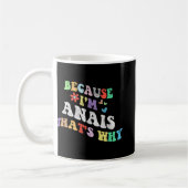 Mug Super Parce Que Im Anais C'Est Pourquoi Funny Cust (Gauche)
